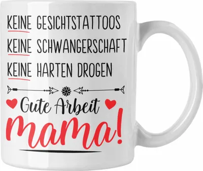 Produktbild von Trendation - Muttertag Tasse Muttertagsgeschenk Keine Gesichtstatoos Keine Schwangerschaft Mama Kaffeetasse Geschenk Spruch (Weiß)