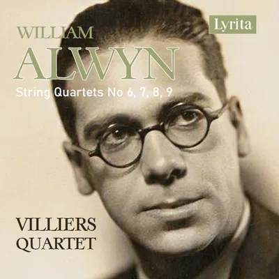Zdjęcie produktu dla Villiers Quartets - William Alwyn: Kwartety smyczkowe nr 6, 7, 8, 9 CD