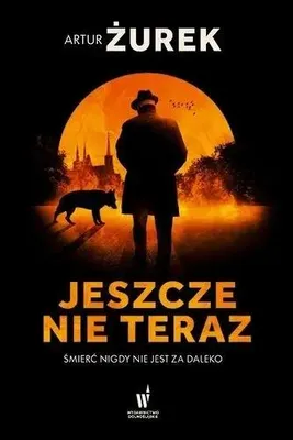 Produktbild von Der Kreis des Todes, Band 1: Noch nicht jetzt – Artur Żurek