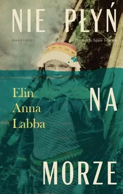 Obrázok produktu pre Neplávajte do mora – Elin Anna Labba