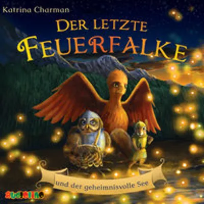 Produktbild von Der letzte Feuerfalke und der geheimnisvolle See