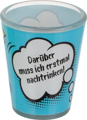 Produktbild von Lustiges Shotglas mit Trinkspruch für 60 ml Schnapsglas ca. 5 x 6 cm