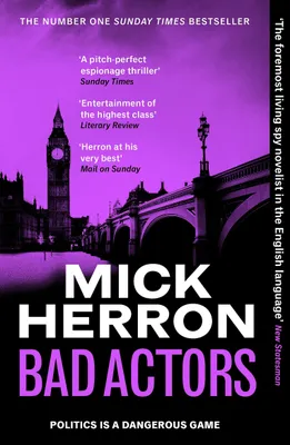 Image de Bad Actors: The Instant #1 Sunday Times  (Slough House Thriller, 8)