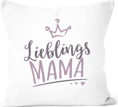 Produktbild von Kissenbezug Kissenhülle Lieblings Freundin/Schwester/Mama/Mensch mit Krone Geschenk Lieblingsperson Moonworks® Mama weiß unisize