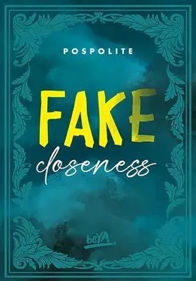 Zdjęcie produktu dla Fake Closeness