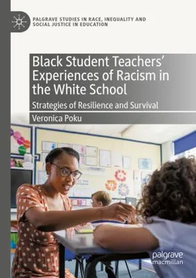 Produktbild von Black Student Teachers' Experiences of Racism in the White School