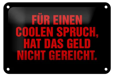 Produktbild von Blechschild Spruch 18x12cm für coolen Spruch nicht gereicht