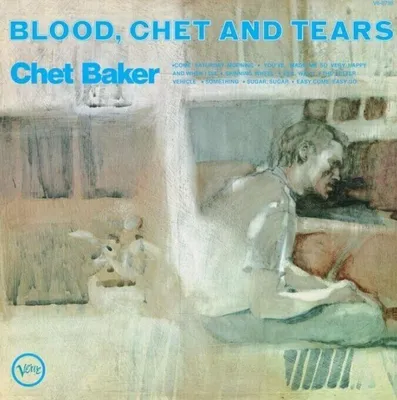Immagine prodotto di Chet Baker - Sangue, Chet e lacrime (rimasterizzato) (LP)