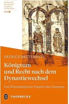 Immagine prodotto di Königtum und Recht nach dem Dynastiewechsel