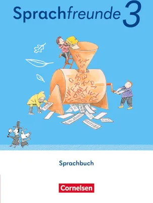 Produktbild von Sprachfreunde 3. Schuljahr. Östliche Bundesländer und Berlin - Schulbuch