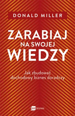 Immagine prodotto di Zarabiaj na swojej wiedzy. Zbuduj dochodowy biznes doradczy