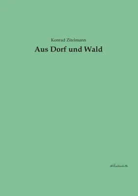 Produktbild von Aus Dorf und Wald