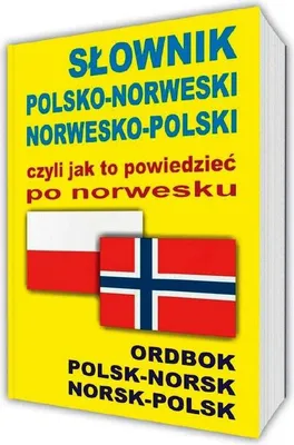 Image de Slownik polsko-norweski norwesko-polski czyli jak to powiedziec po norwesku