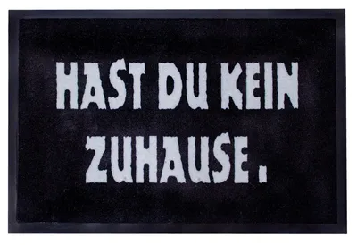 Produktbild von Fußmatte Hast Du kein Zuhause Türmatte Spruchmatte 60 x 40cm Doormats sauberlauf
