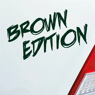 Produktbild von Auto Aufkleber Brown Edition Auto Car Tuning Motorrad 15x7 cm Dunkelgrün Sticker Heckscheibenaufkleber
