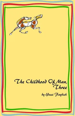 Produktbild von The Childhood Of Man, Three