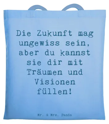 Produktbild von Mr. & Mrs. Panda Einkaufstasche Spruch Zukunftsplanung Ungewissheit annehmen - Sky Blue - Geschenk, Mutmacher, Abenteuer, Inspiration, Tote Bag, Zuversicht, Mut, Träume