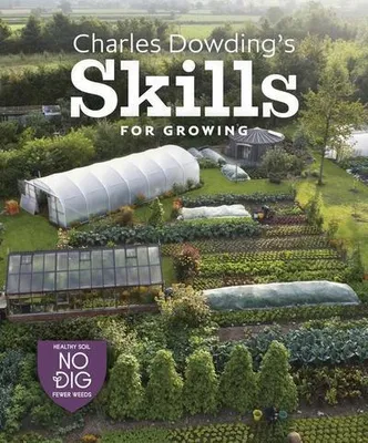 Produktbild von Charles Dowding's Skills For Growing