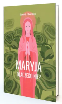 Produktbild von Maryja. Dlaczego nie?