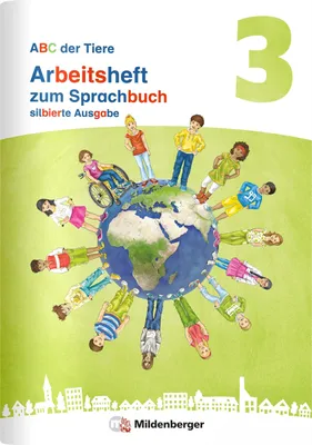Produktbild von ABC der Tiere 3 bearbeitung - Arbeitsheft zum Sprachbuch silbierte Ausgabe