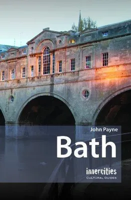 Zdjęcie produktu dla Bath - An Innercities Cultural Guide