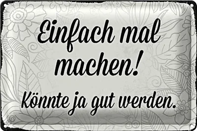 Produktbild von Blechschild Spruch 30x20cm einfach mal machen