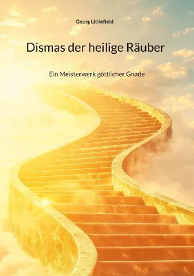 Produktbild von Dismas der heilige Räuber