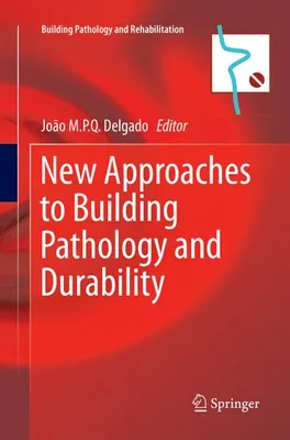 Obrázok produktu pre New Approaches to Building Pathology and Durability