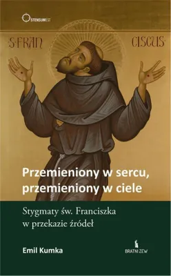Zdjęcie produktu dla Przemiana serca i ciała - biografia Emila Kumki