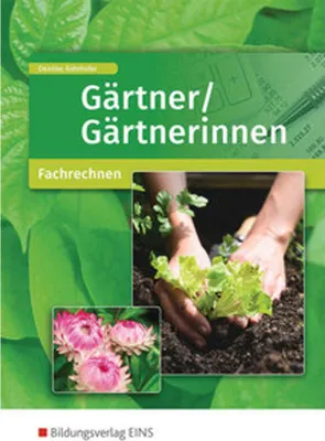 Immagine prodotto di Gärtner/Gärtnerinnen. Fachrechnen: Schulbuch