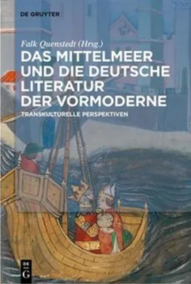 Obrázok produktu pre Das Mittelmeer und die deutsche Literatur der Vormoderne