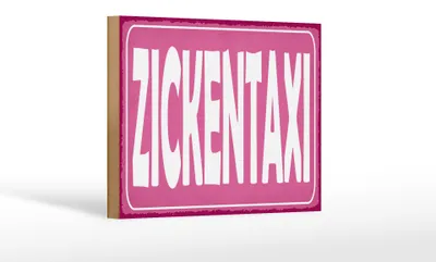 Produktbild von Holzschild Hinweis 12x18 cm Zickentaxi rosa Deko Schild