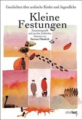 Immagine prodotto di Kleine Festungen. Geschichten über arabische Kinder und Jugendliche
