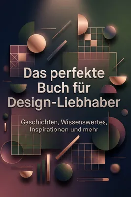 Produktbild von Das perfekte Buch für Design-Liebhaber