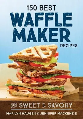 Obrázok produktu pre 150 Best Waffle Recipes
