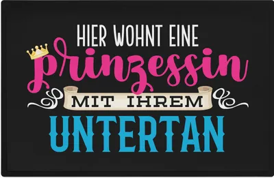 Produktbild von Trendation - Hier Wohnt Eine Prinzessin Mit Ihrem Untertan Lustige Fußmatte Geschenk Freund Lustiger Spruch 60x40 cm