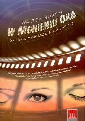 Productafbeelding van W mgnieniu oka. Sztuka montażu filmowego Walter Murch