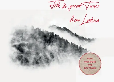 Produktbild von Folk And Great Tunes From Latvia
