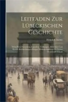 Obrázok produktu pre Leitfaden Zur Lübeckischen Geschichte