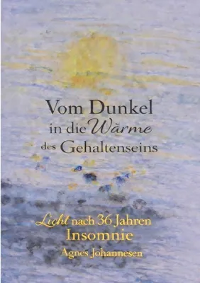 Produktbild von Vom Dunkel in die Wärme des Gehaltenseins