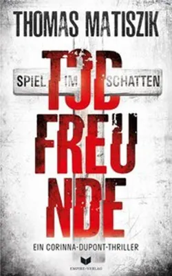 Obrázok produktu pre Todfreunde - Spiel im Schatten