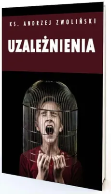 Productafbeelding van Uzależnienia. Więcej wolności