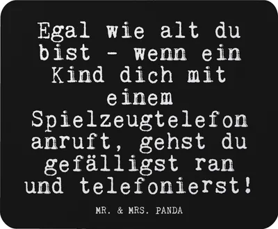 Produktbild von Mr. & Mrs. Panda Mousepad Egal wie alt du... - Schwarz - Geschenk, pc mausunterlage, Glizer Spruch Sprüche Weisheiten Zitate Lustig Weisheit Worte, zur Geburt, Mouse Pad