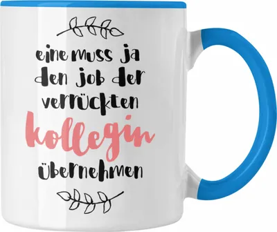 Produktbild von Trendation - Verrückte Kollegin Tasse Geschenk Familie Lustiger Spruch Geschenkidee für beste Kollegin Geburtstag (Blau)