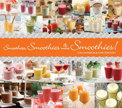 Produktbild von Smoothies, Smoothies & More Smoothies!