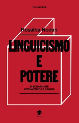 Zdjęcie produktu dla Lingwizm i władza. Dyskryminacja poprzez język (BookBlock)