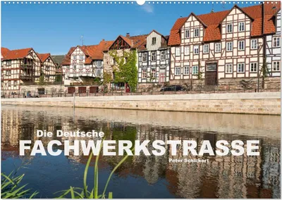 Produktbild von Die deutsche Fachwerkstraße (Wandkalender 2025 DIN A2 quer), CALVENDO Monatskalender