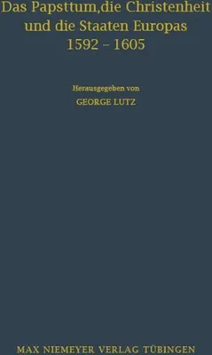 Produktbild von Das Papsttum, die Christenheit und die Staaten Europas 1592-1605