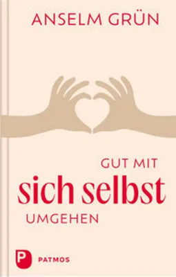 Produktbild von Gut mit sich selbst umgehen