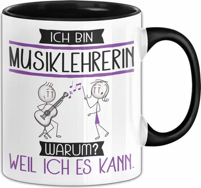Produktbild von Musiklehrerin Tasse Geschenk Ich Bin Musiklehrerin Warum Weil Ich Es Kann Geschenkidee Geburtstag (Schwarz)
